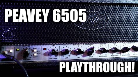 Peavey 6505 Playthrough Youtube