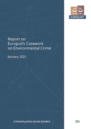 7.3.4 Environmental crime | Eurojust | European Union Agency for ...