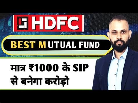 Best Hdfc Mutual Fund Best Mutual Fund Youtube