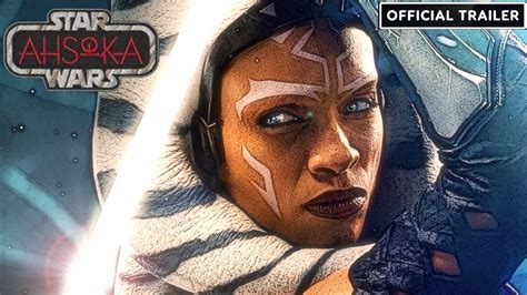 Star Wars Ashoka Tano Official Trailer 2023 Rosario Dawson Hayden