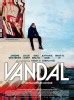 Vandal Movie Poster / Affiche - IMP Awards