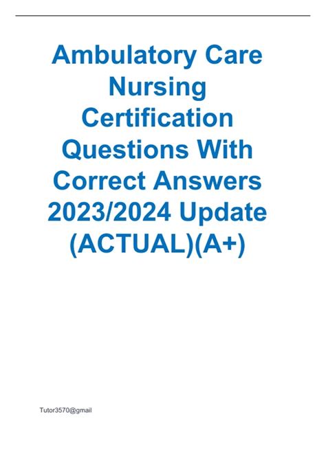 Ambulatory Care Nursing Certification Questions With Correct Answers