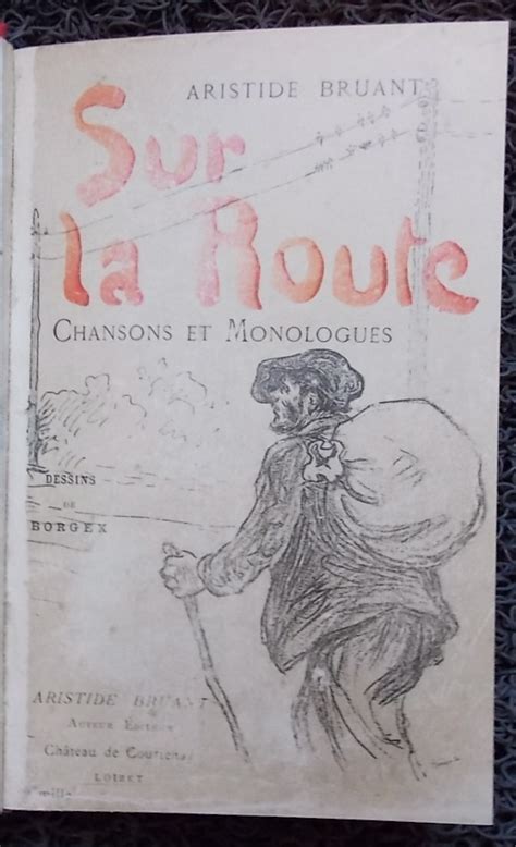 Sur La Route Chansons Et Monologues By Bruant Aristide Le