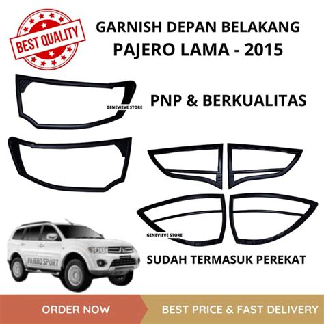 Jual PAKET GARNISH LIST LAMPU HITAM DEPAN BELAKANG PAJERO LAMA 2015