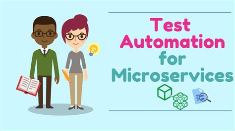 Microservices Test Automation Things You Should Know