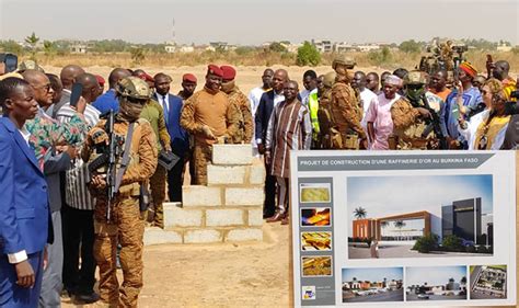 Burkina Mines Pose La Premi Re Pierre Dune Usine De Raffinerie Dor