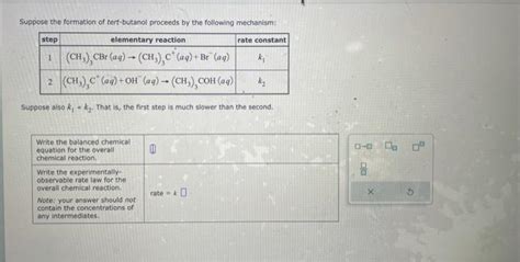 Solved Suppose The Formation Of Tert Butanol Proceeds By The Chegg