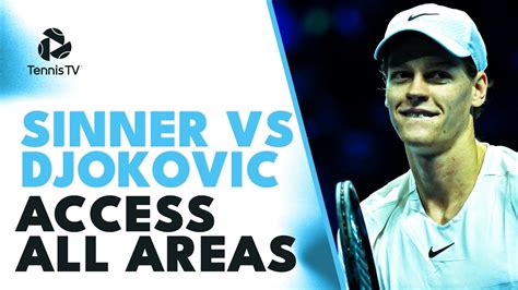 Novak Djokovic vs Jannik Sinner: Access All Areas! | Nitto ATP Finals ...