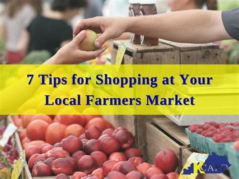 7 Tips For Shopping At Your Local Farmers Market — Kentucky Center For Agriculture And Rural