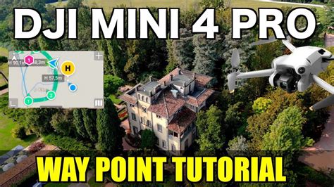 DJI MINI 4 PRO WAYPOINT TUTORIAL YouTube