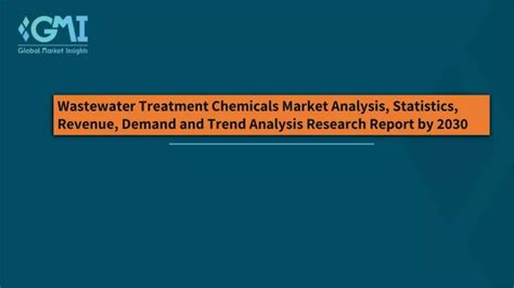 Ppt Wastewater Treatment Chemicals Market Trends Forecasts To