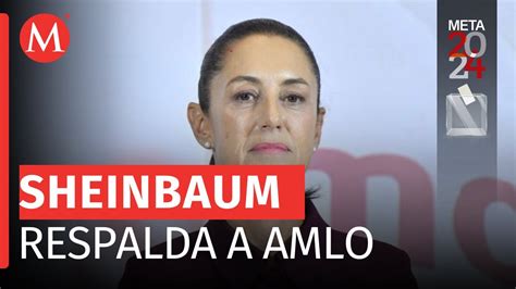 Claudia Sheinbaum respalda paquete de reformas de AMLO serán las