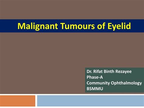 Malignant Tumor Of Eyelid Ppt