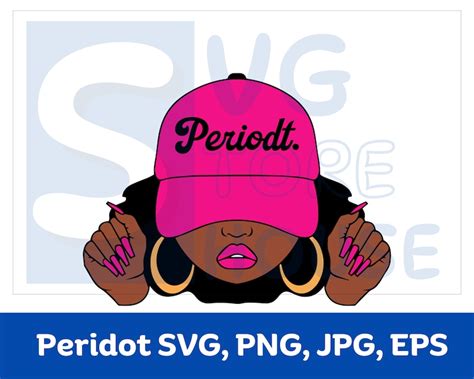 Periodt Woman Cap Svg Black Woman Png Afro Woman Png Black Girl