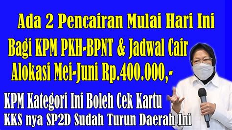 ADA 2 PENCAIRAN MULAI BESOK JADWAL BPNT MEI JUNI Bpnt Mei Juni 2023