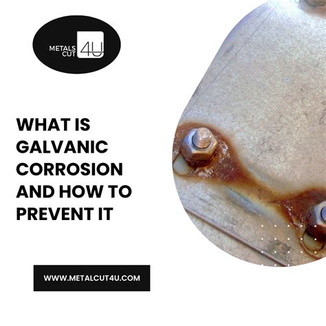 What Is Galvanic Corrosion And How To Prevent It