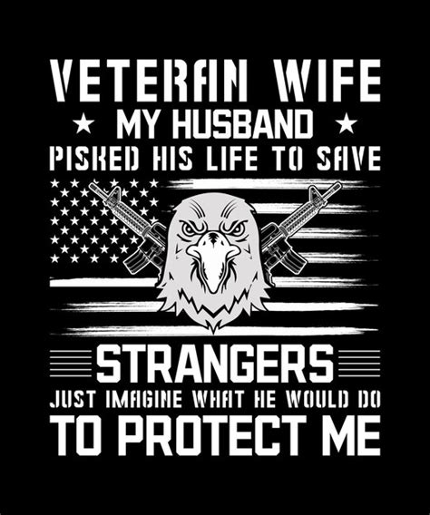 Premium Vector Veteran Wife My Husband Risked His Life To Save