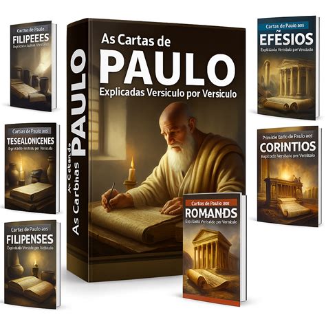 Cartas De Paulo Na Biblia - ACESSO PREMIUM - As Cartas de Paulo Explicadas Versículo por Versíc...