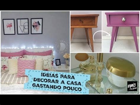 Gastando Pouco Decoracao De Casas Simples E Barato Ideias De