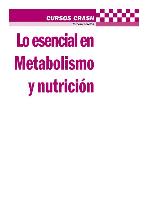 Lo Esencial En Metabolismo Y Nutrici N Cursos Crash Tercera Edici N