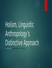 Understanding the Holistic Approach in Linguistic Anthropology | Course Hero