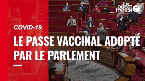 VidÉo Le Passe Vaccinal Définitivement Adopté Par Le Parlement