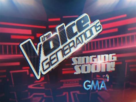 The Voice Generations Soon On Gma Gma Entertainment