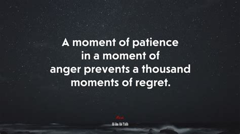 650679 A Moment Of Patience In A Moment Of Anger Prevents A Thousand