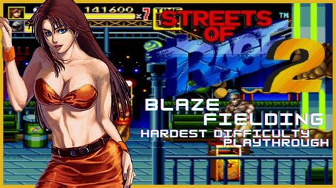 Streets Of Rage 2 Blaze Fielding Hardest Playthrough YouTube