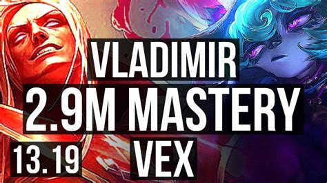 Vlad Vs Vex Mid 2 9m Mastery Legendary 600 Games 20 4 8 Euw