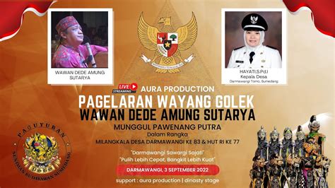 LIVE PAGELARAN WAYANG GOLEK DALANG WAWAN DEDE AMUNG SUTARYA