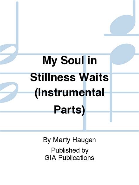 My Soul In Stillness Waits Instrument Edition By Marty Haugen Percussion Sheet Music