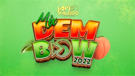 Mix Dembow 2022 By Javi Kaleido Tontoron Los Illuminaty Hoy Te Toca El Coba Youtube