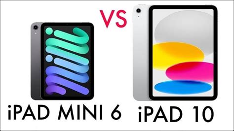 So Sánh Ipad Gen 10 Và Ipad Mini 6 Đâu Là Sự Lựa Chọn đúng đắn