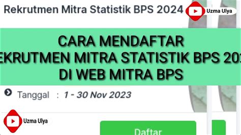 Cara Daftar Rekrutmen Mitra Bps Melalui Web Mitrabps Rekrutmen Mitra