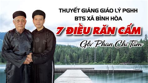 PHAN CHÍ TÂM 2024 LUẬN GIẢI 7 ĐIỀU RĂN CẤM YouTube