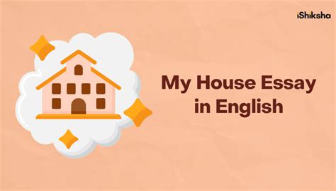 My House Essay In English For Class Ishiksha