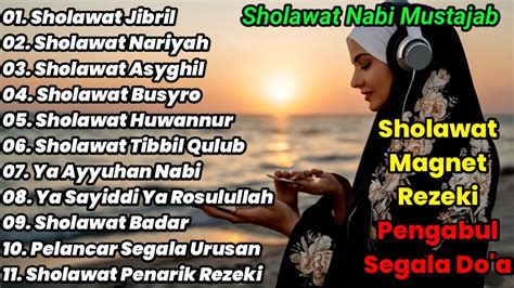 Sholawat Nabi Mustajab Penarik Rezeki Sholawat Jibril Nariyah Badar