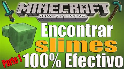 Minecraft Xbox 360 Encontrar Slimes 100 Efectivo Parte 1 Tutorial