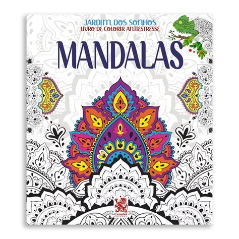 Livro Para Colorir Antiestresse Jardim Dos Sonhos Mandalas