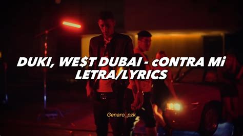 DUKI WE T DUBAI CONTRA Mi LETRA LYRICS YouTube