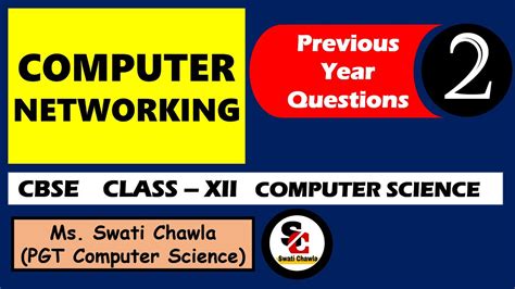 Computer Networking Pyqs Part 2 Cbse Class 12 Computer Science With Python Youtube