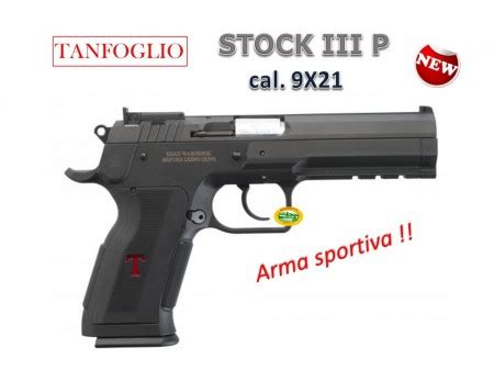 TANFOGLIO STOCK III P Cal 9x21 PISTOLE REVOLVER PISTOLE SEMIAUTO