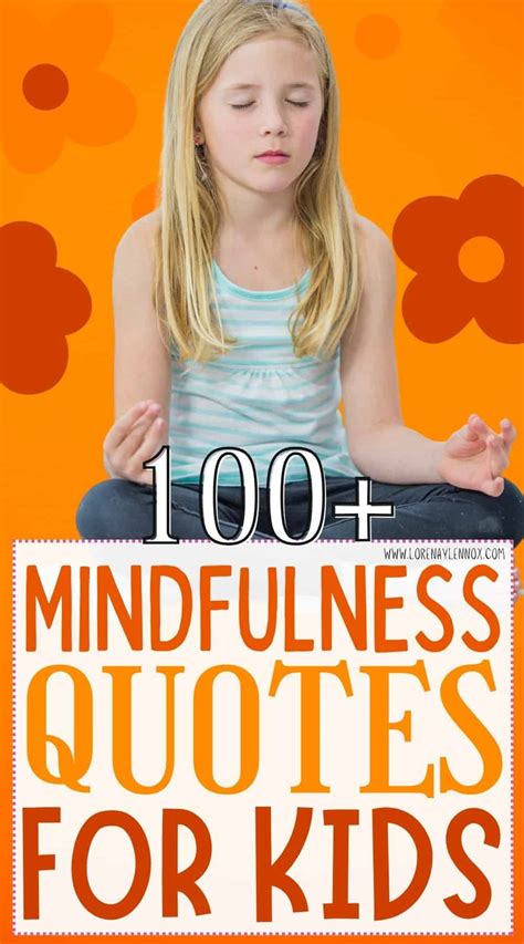 100+ Mindfulness Quotes for Kids to Reflect On - Bilingual Beginnings