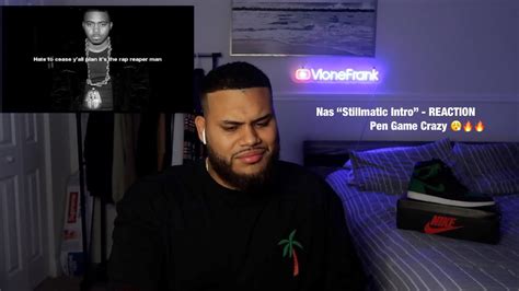 First Time Hearing Nas Stillmatic Intro REACTION YouTube