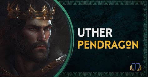 King Uther Pendragon