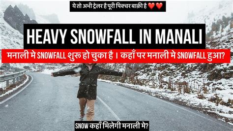 Heavy Snowfall In Manali Manali Today Weather Road Closed Solang