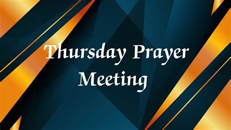 Thursday Prayer Meeting YouTube