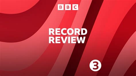 BBC Radio 3 Record Review Episode Guide