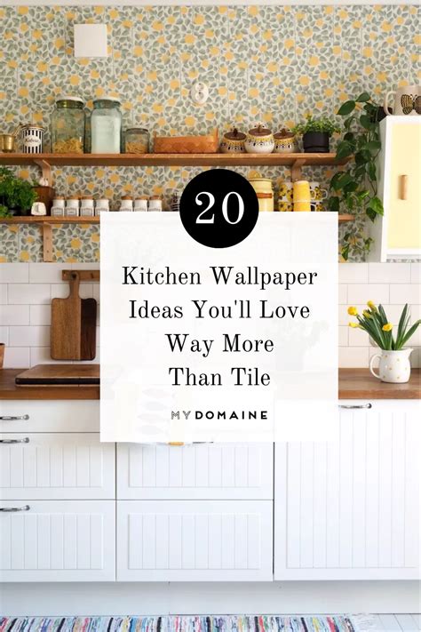 20 Kitchen Wallpaper Ideas You'll Love Way More Than Tile | Kitchen ...